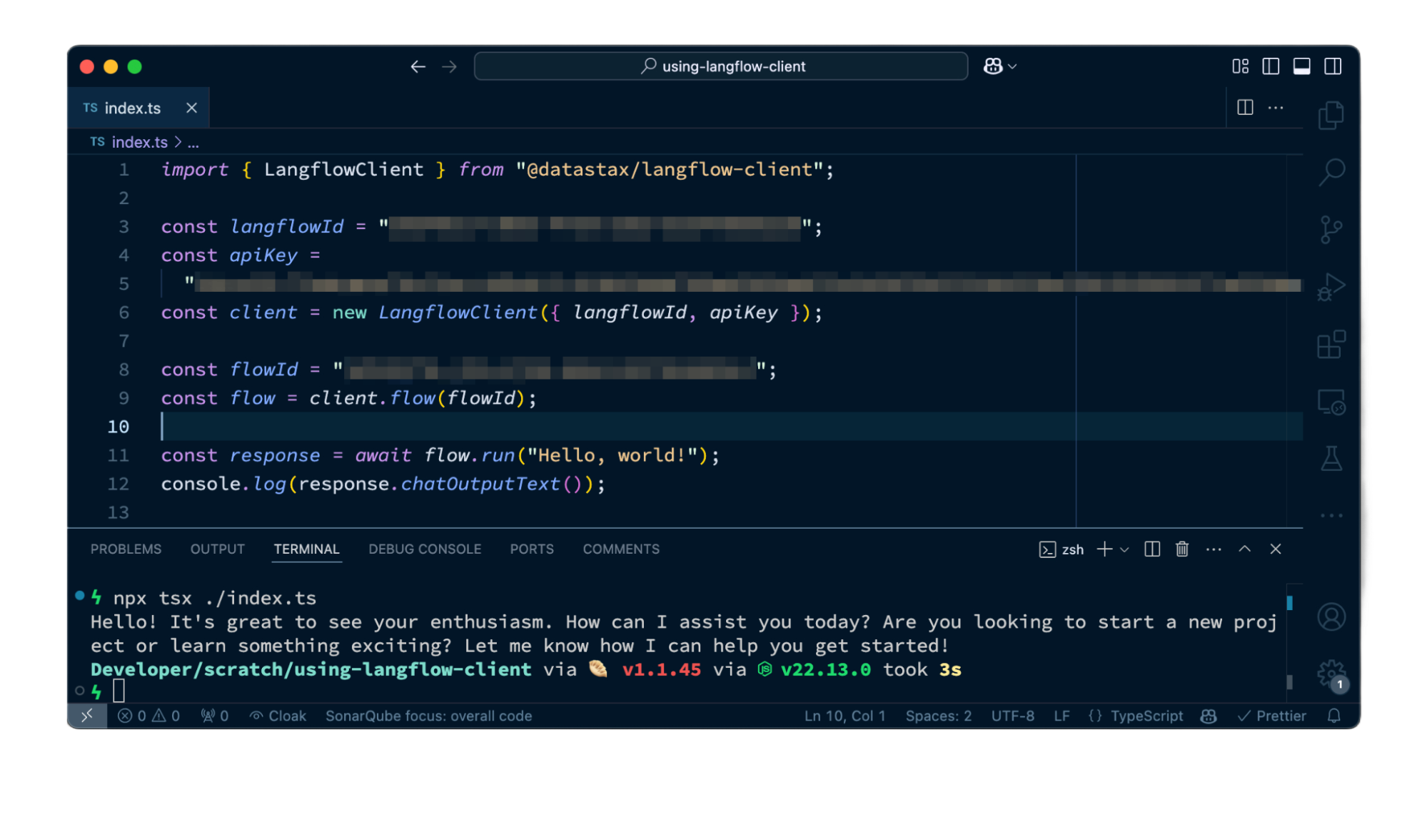 A screenshot of the example code in VS Code, with the integrated terminal open at the bottom of the screen having run the example. The response says, "Hello! It's great to see your enthusiasm. How can I assist you today? Are you looking to start a new project or learn something exciting? Let me know how I can help you get started!"